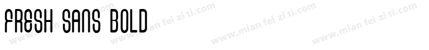 Fresh Sans Bold字体转换